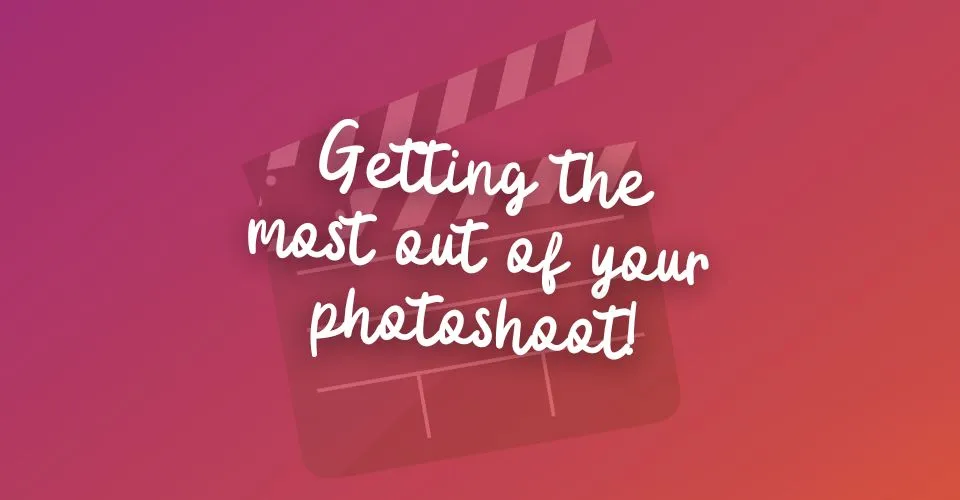 6 things to consider when preparing for your photoshoot 