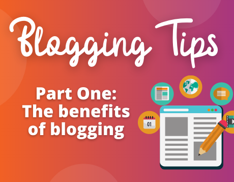 Blogging Tips: What are the benefits of blogging?