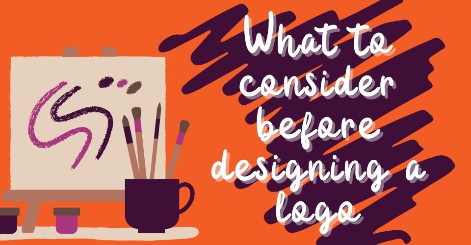 5 things to consider before designing your logo 🎨