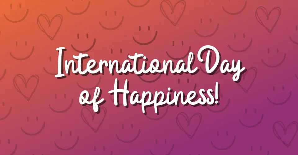 International Day of Happiness 